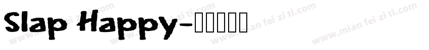 Slap Happy字体转换